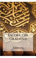 Fatima the Gracious