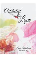 Addicted to Love
