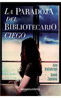 La Paradoja del Bibliotecario Ciego