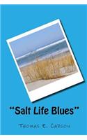 Salt Life Blues