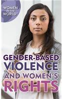 Gender-Based Violence and Women's Rights