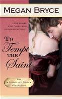 To Tempt The Saint
