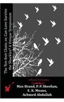 The Ten-foot Chain; or, Can Love Survive the Shackles? A Unique Symposium