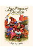 Your House of Education