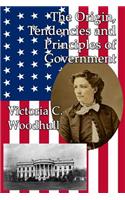 The Origin, Tendencies and Principles of Government