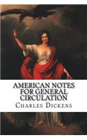 American Notes for General Circulation