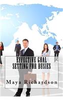Effective Goal Setting For Busies