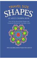 Travel Size Shapes
