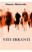 Vite erranti