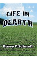 Life in Dearth
