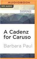 Cadenz for Caruso: (Opera Mystery)