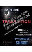 End Of The Age Convergence 2nd Edition: 2550 Days of Tribulation & Feast Fulfillments(English)