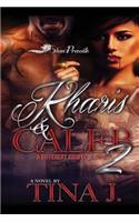 Kharis & Caleb 2: A Different Kind of Love: A Different Kind of Love