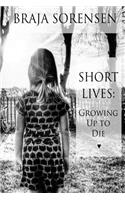 Short Lives