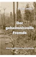 Der geheimnisvolle Fremde