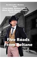 Five Roads from Beltane