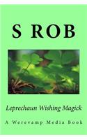 Leprechaun Wishing Magick
