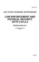 Navy Tactics, Techniques, And Procedures NTTP 3-07.2.3 Law Enforcement and Physical Security August 2011