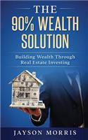 90% Wealth Solution