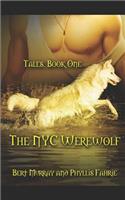 The NYC Werewolf: Tales, Book One