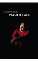The Collected Poems of Patrick Lane