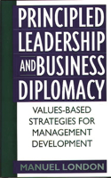 Principled Leadership and Business Diplomacy