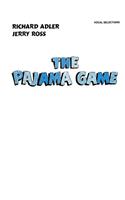 The Pajama Game (Vocal Selections): Piano/Vocal/Chords