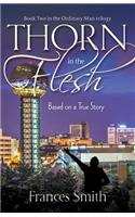 Thorn in the Flesh: Based Upon a True Story