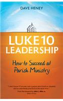 Luke 10 Leadership