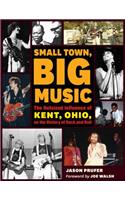 Small Town, Big Music