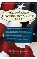 United States Government Manual: The Official Handbook of the Federal Government