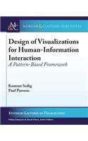 Design of Visualizations for Human-Information Interaction