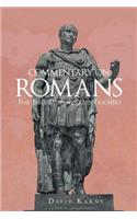 Commentary on the Book of Romans: For Bible Students and Teachers