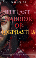 Last Warrior Of Lokprastha