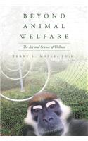 Beyond Animal Welfare
