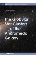 The Globular Star Clusters of the Andromeda Galaxy