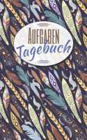 Aufgaben Tagebuch: Einfacher Prioritäten-Planer und Aufgaben Organizer zum organisieren und planen von To-Do Listen mit Checklisten für besseres Zeitmanagement und Sel