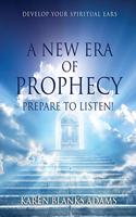 New Era of Prophecy