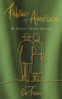 Fabric of America: The Strasser Family Journey