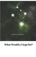 What Would A Virgo Do?