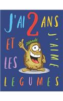 J'ai 2 ans et j'aime les légumes