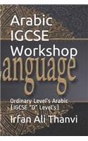 Arabic IGCSE Workshop: Ordinary Level's Arabic (IGCSE "O" Level's)