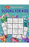 200+ Monster Book Sudoku For Kids Ages 8-12: Let's Fun Super Monsters Sudoku Puzzle Books Easy To Hardest For Kids