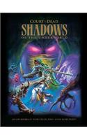 Court of the Dead: Shadows of the Underworld