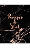 Recipes & Shit