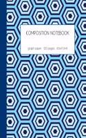 Composition notebook graph paper 120 pages 8.5x11 (A4): grid paper squared paper journal for taking notes - hexagonal pattern - great for math chemistry and other science subjects