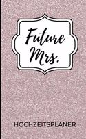 Future Mrs. Hochzeitsplaner