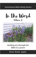 In the Word (Intentional Bible Study Series Vol. 3)