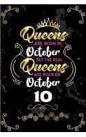 Queens Are Born In October But The Real Queens Are Born On October 10