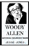 Woody Allen Success Coloring Book: An American Director, Writer, Actor, and Comedian.